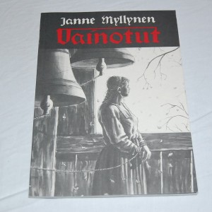 Janne Myllynen Vainotut